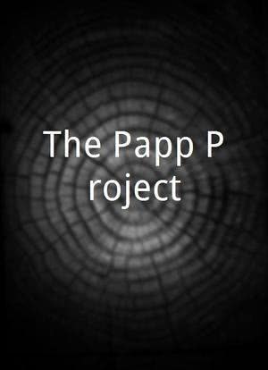 The Papp Project海报封面图