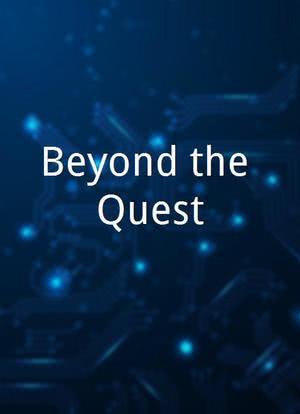 Beyond the Quest海报封面图