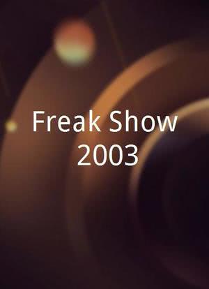 Freak Show 2003海报封面图