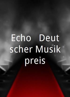 Echo - Deutscher Musikpreis海报封面图