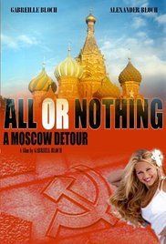 All or Nothing: A Moscow Detour海报封面图