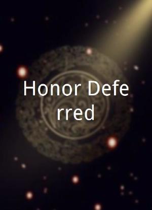 Honor Deferred海报封面图