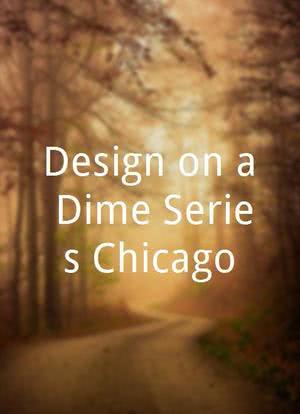 Design on a Dime Series Chicago海报封面图