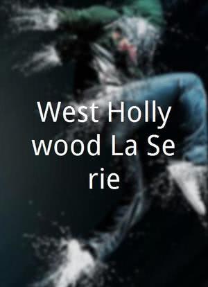 West Hollywood La Serie海报封面图