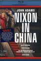 John Adams 亚当斯《尼克松在中国》