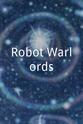 乔·赖特 Robot Warlords