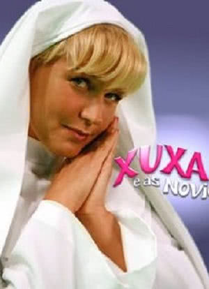 Xuxa e as Noviças海报封面图