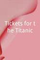 Cyril Coke Tickets for the Titanic