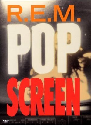 R.E.M.: Pop Screen海报封面图