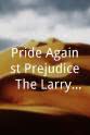 Larry Doby Jr. Pride Against Prejudice: The Larry Doby Story