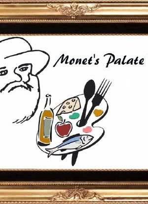 Monet`s Palate: A Gastronomic View from the Gardens of Giverny海报封面图