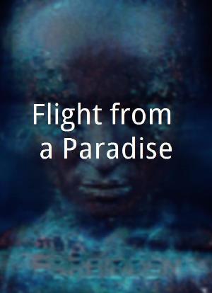 Flight from a Paradise海报封面图
