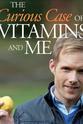 Bryce Sage The Curious Case of Vitamins and Me