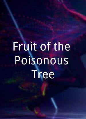 Fruit of the Poisonous Tree海报封面图