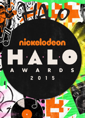 Nickelodeon HALO Awards 2015海报封面图
