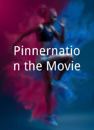 Pinnernation the Movie海报封面图