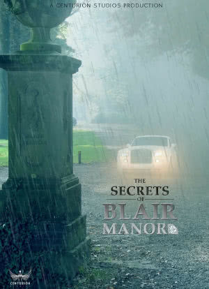 The Secrets of Blair Manor海报封面图