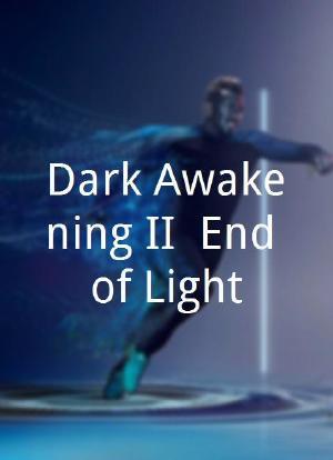 Dark Awakening II: End of Light海报封面图
