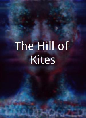 The Hill of Kites海报封面图