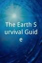 Farrah Dorsey The Earth Survival Guide