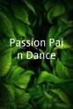 Paula Fouce Passion Pain Dance