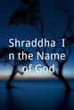 Nirmal Pandey Shraddha: In the Name of God
