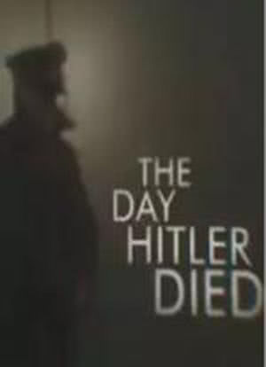 The Day Hitler Died海报封面图