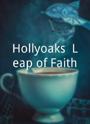 Hollyoaks: Leap of Faith海报封面图