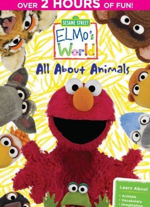 Sesame Street: Elmo`s World - All About Animals海报封面图