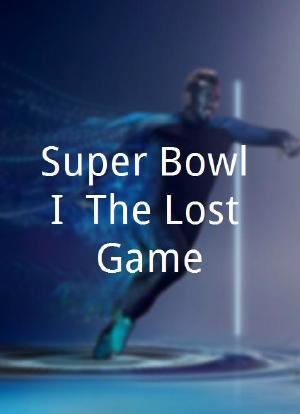 Super Bowl I: The Lost Game海报封面图