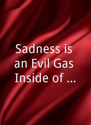 Sadness is an Evil Gas Inside of Me: The Age of Corn海报封面图