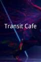 肯·甘普 Transit Cafe
