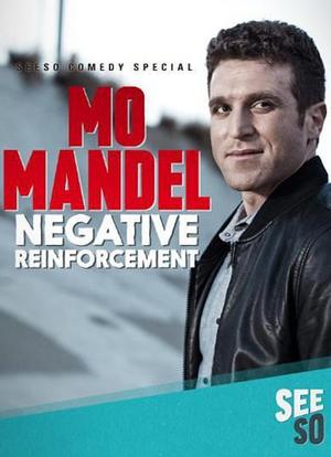 Mo Mandel: Negative Reinforcement海报封面图