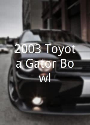 2003 Toyota Gator Bowl海报封面图