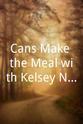 Mark C. Montague Cans Make the Meal with Kelsey Nixon