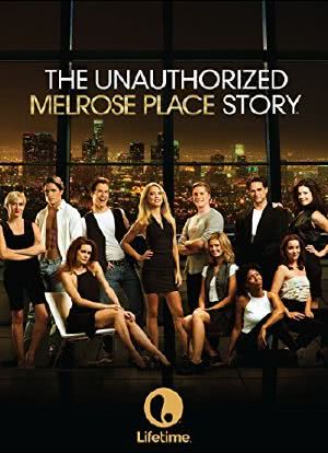 The Unauthorized Melrose Place Story海报封面图