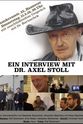 Sebastian Bartoschek Ein Interview mit Dr. Axel Stoll - Der Film