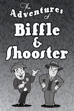 The Adventures of Biffle and Shooster海报封面图