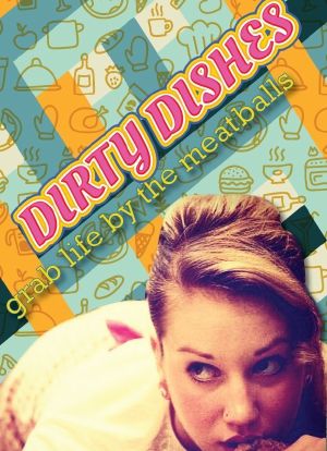 Dirty Dishes海报封面图