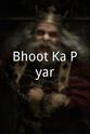 Shabbir Khan Bhoot Ka Pyar