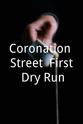 Frank Pemberton Coronation Street: First Dry Run