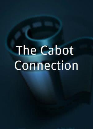 The Cabot Connection海报封面图