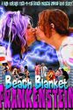 SaraLysette Ballard Beach Blanket Frankenstein