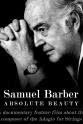 塞缪尔·巴伯 Samuel Barber: Despite and Still