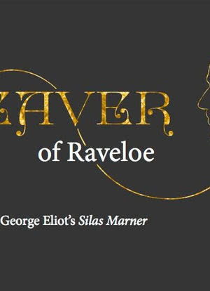 The Weaver of Raveloe海报封面图