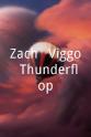 Steffen Hånes Olesen Zach & Viggo: Thunderflop