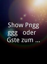 Show Pänggggg - oder: Gäste zum Fernsehen