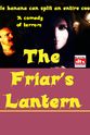 Lee O. Smith The Friar's Lantern, A Comedy of Terrors