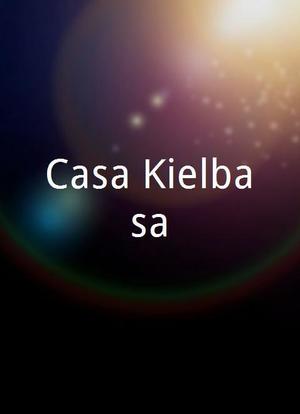 Casa Kielbasa海报封面图