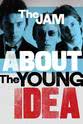 Eddie Piller The Jam: About the Young Idea